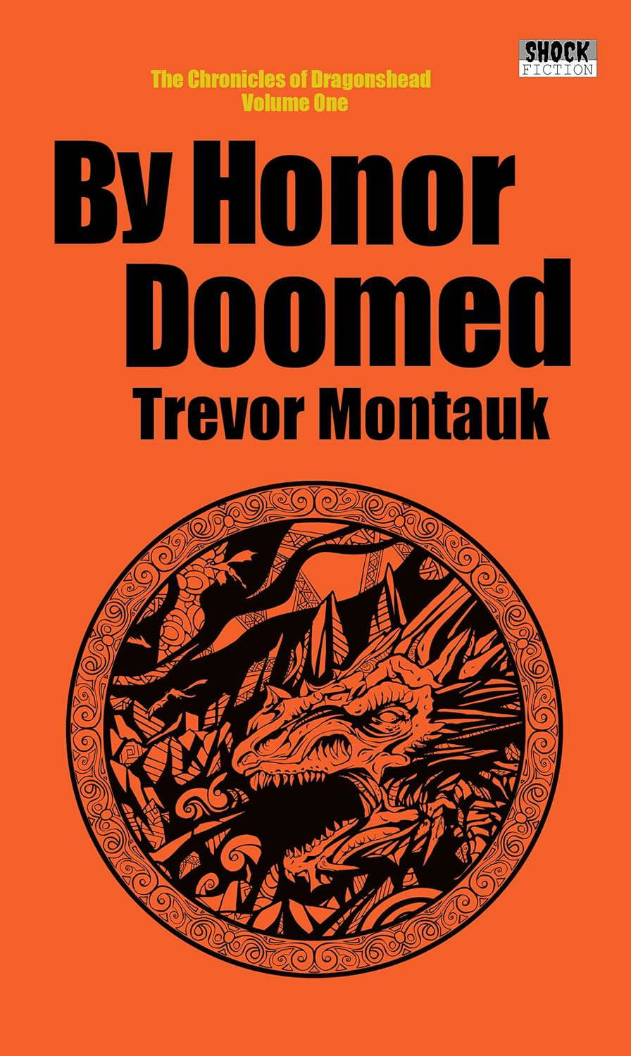 By Honor Doomed (The Chronicles of Dragonshead Book 1) poster