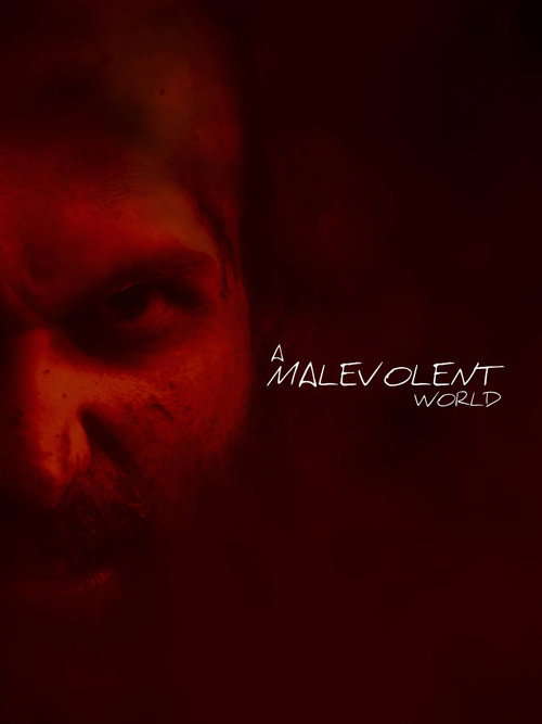 A Malevolent World poster