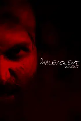 A Malevolent World poster
