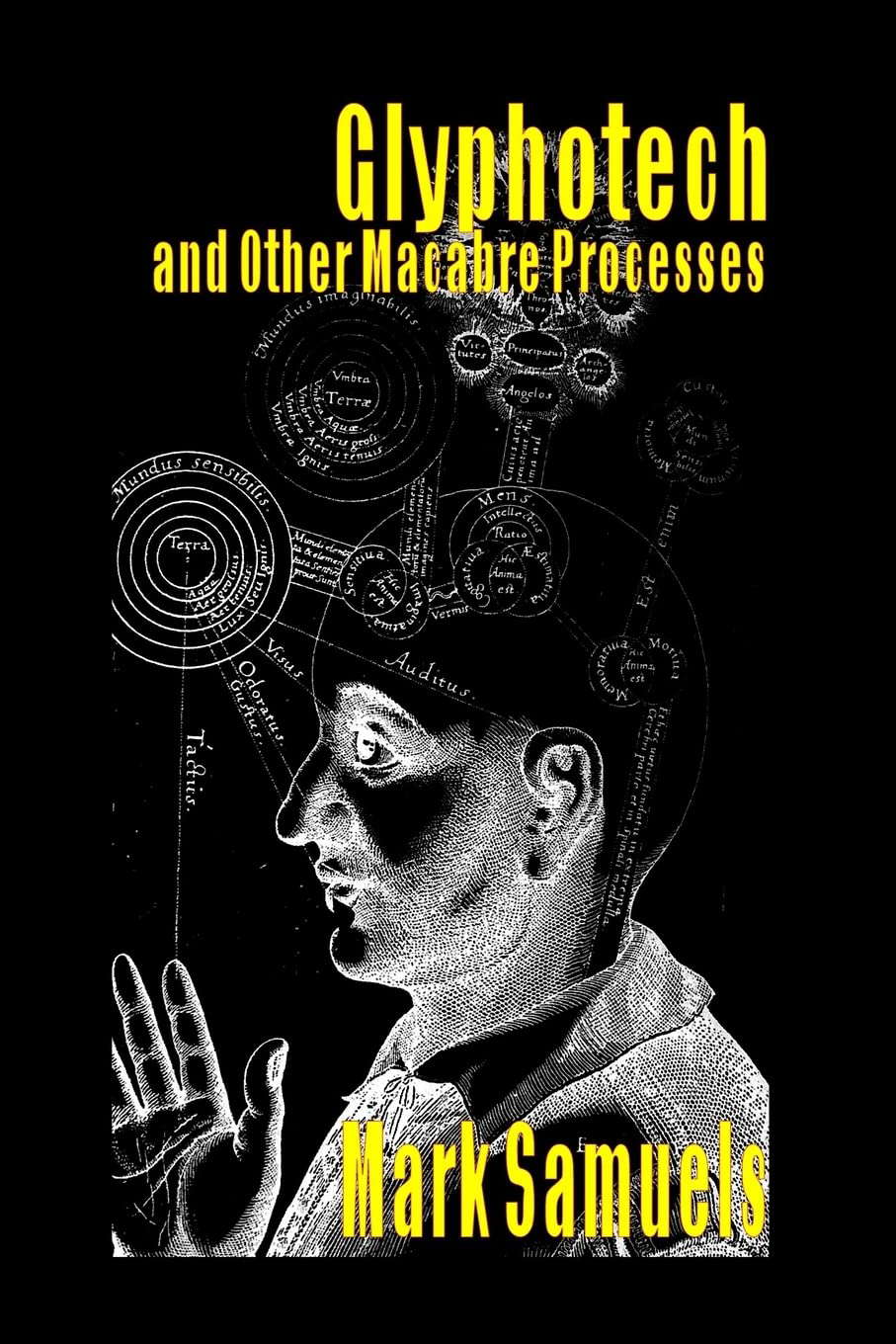 Glyphotech and Other Macabre Processes poster