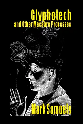Glyphotech and Other Macabre Processes poster