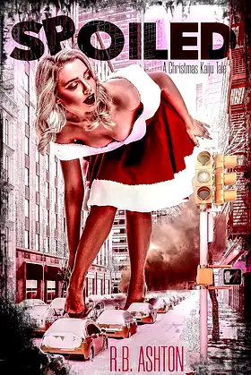 Spoiled: A Christmas Kaiju Tale poster