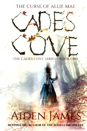 Cades Cove: The Curse of Allie Mae (Cades Cove Series) poster