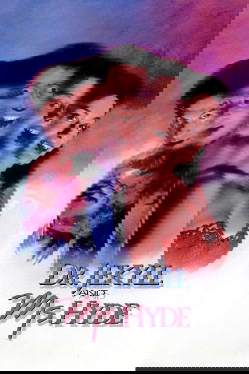 Dr. Jekyll and Ms. Hyde poster