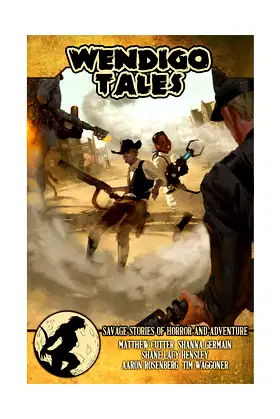 Wendigo Tales Volume One: Savage Stories of Horror and Adventure (S2P93003) poster