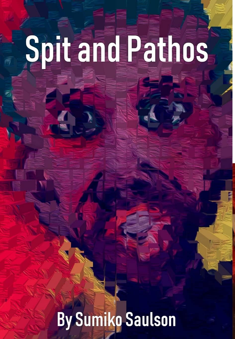 Spit and Pathos poster