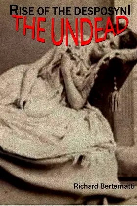 The Undead (Rise of the Desposyni) poster