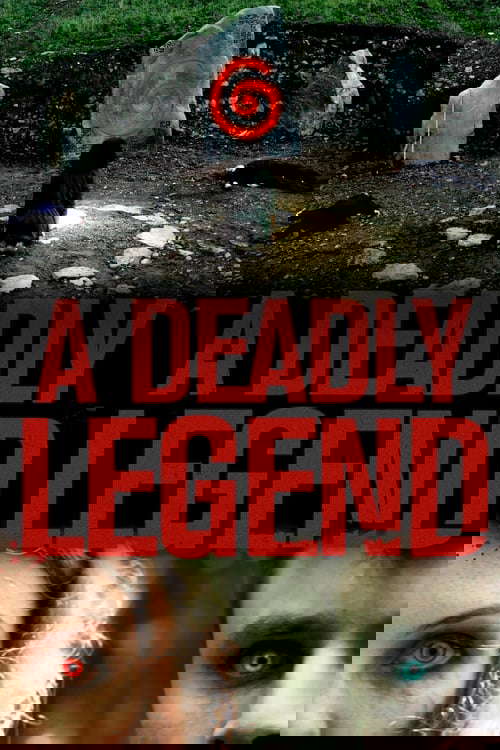 A Deadly Legend poster