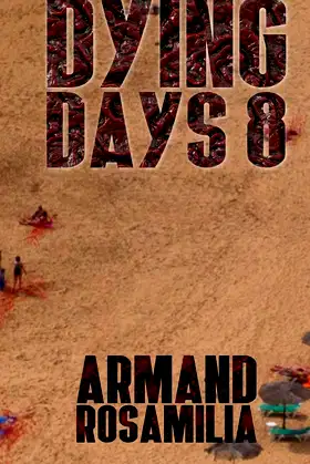 Dying Days 8 poster