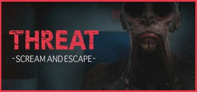THREAT -SCREAM AND ESCAPE- capsule
