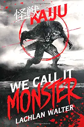 We Call It Monster poster