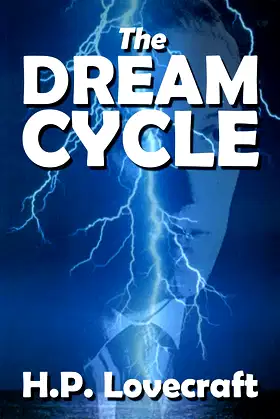 The Dream Cycle Stories of H. P. Lovecraft (Halcyon Collection) poster