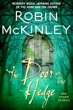 The Door in the Hedge: And Other Stories poster