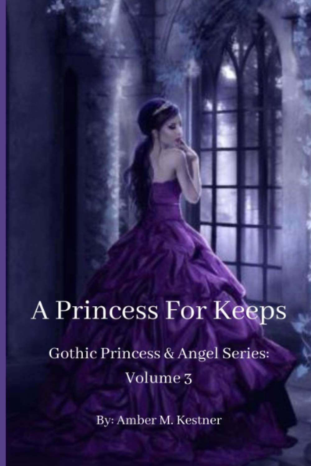 A Princess For Keeps (Gothic Princess & Angel) poster