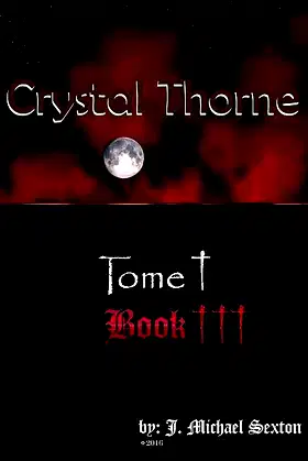 Crystal Thorne, Tome I, Book III (Crystal Thorne series 3) poster