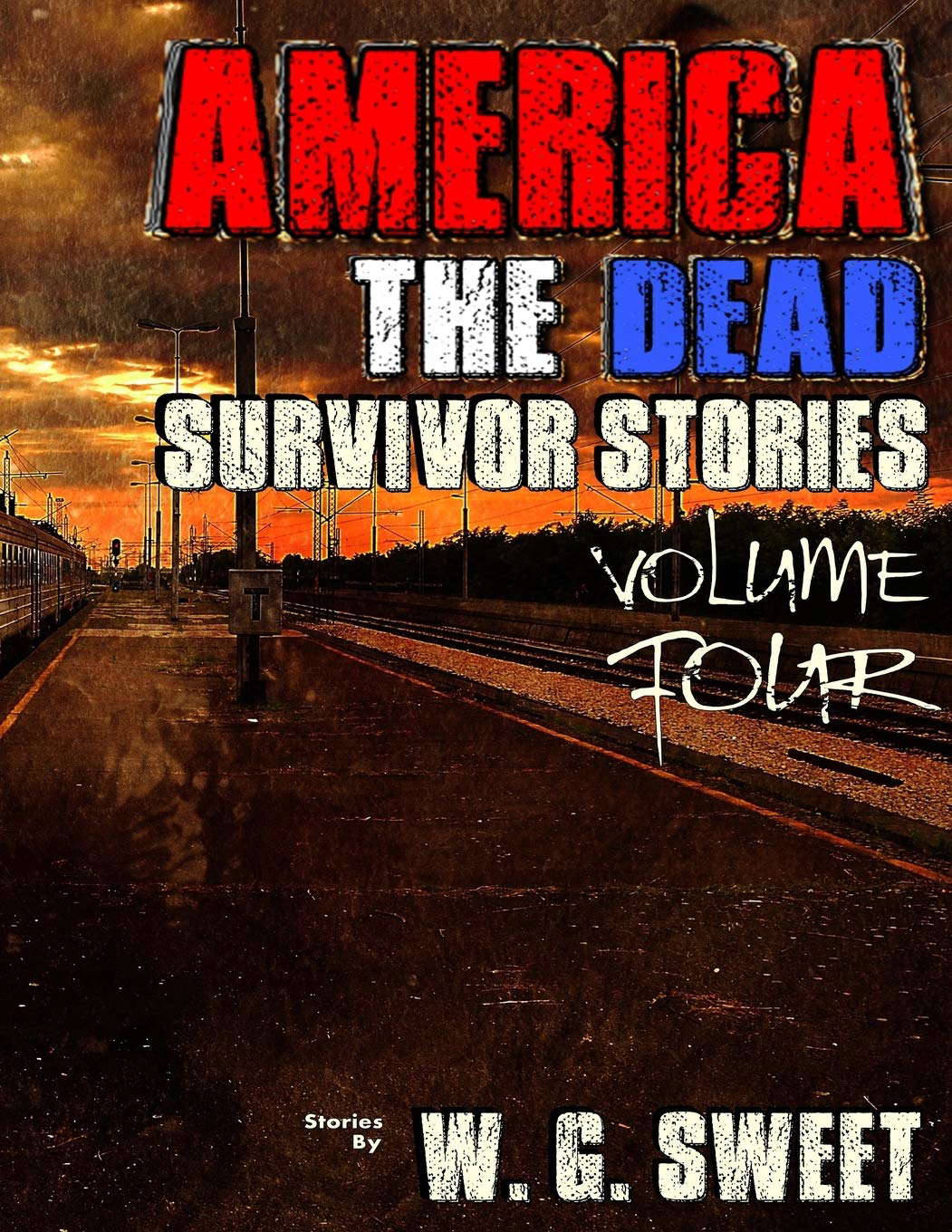 America The Dead Survivor Stories Four poster