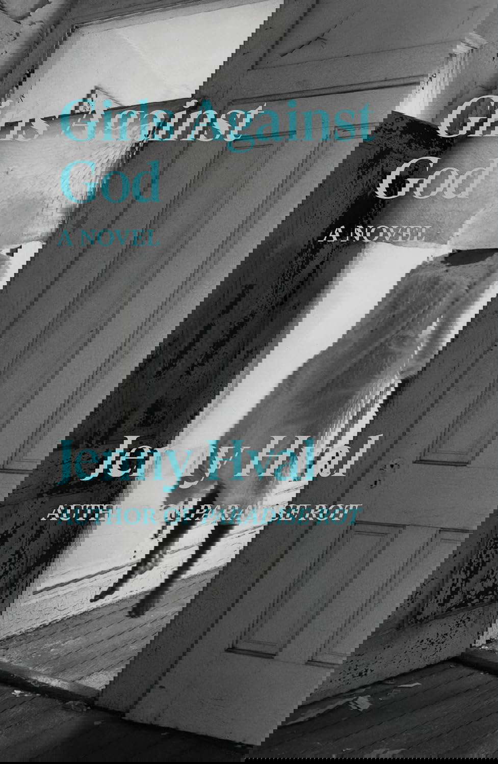 Girls Against God: A Novel poster