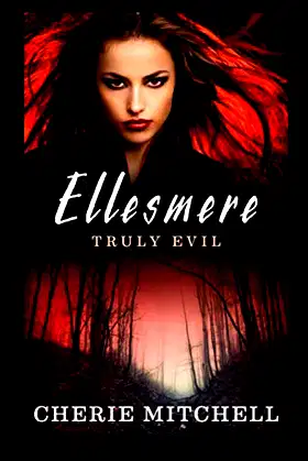 Ellesmere: Truly Evil poster