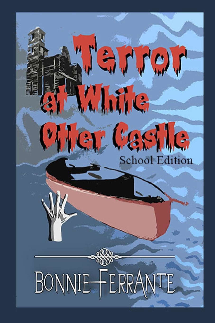Terror at White Otter Castle: School Edition poster