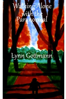 Walking Alone With The Paranormal poster