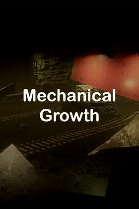Mechanical Growth poster