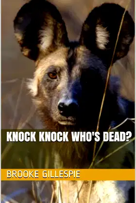 Knock Knock Who's Dead? (The Chills and Spills of Brooke Gillespie Book 1) poster