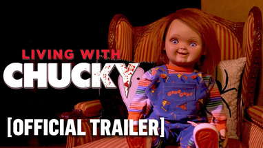 Living With Chucky - Official Trailer poster