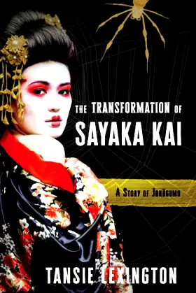 The Transformation of Sayaka Kai: A Story of Jorōgumo poster