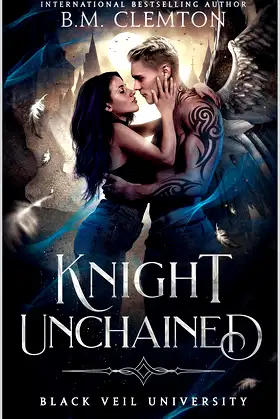 Knight Unchained (Black Veil University Book 5) poster