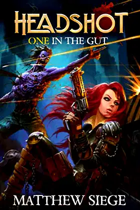 One in the Gut: A Post-Apocalyptic LitRPG (Headshot Online) poster