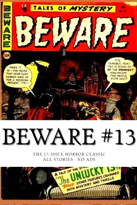 Beware #13: The 15-Issue Horror Classic - All Stories - No Ads poster