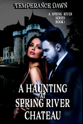 A Haunting At Spring River Chateau: A Spring River Series poster