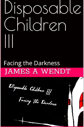Disposable Children III: Facing the Darkness poster
