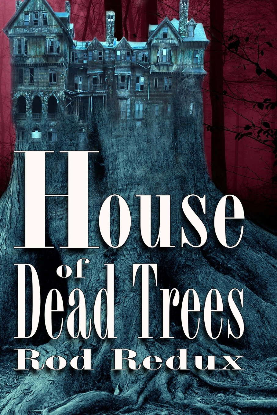 House of Dead Trees poster