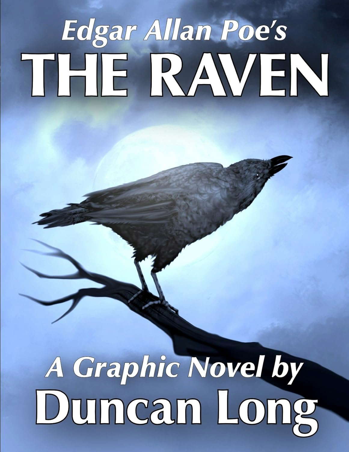 The Raven: A Graphic Novel by Duncan Long (Illustrated) poster