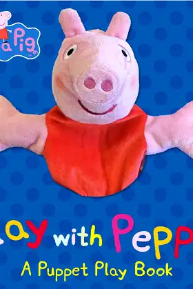 Peppa Pig Play With Peppa Hand Puppet Bk poster