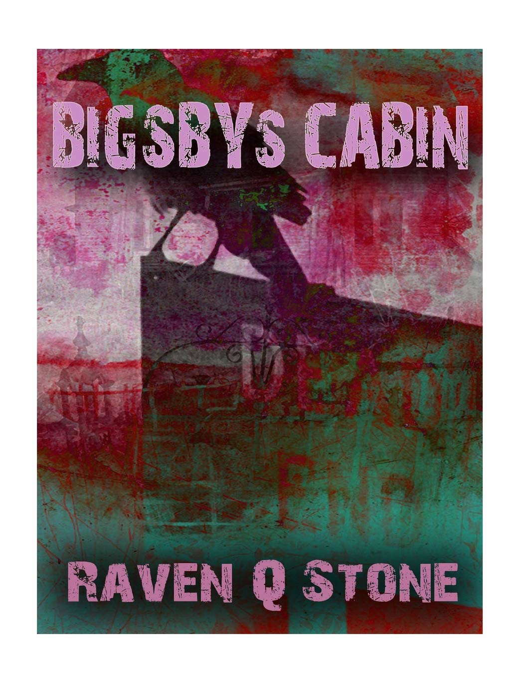 Bigbys Cabin poster