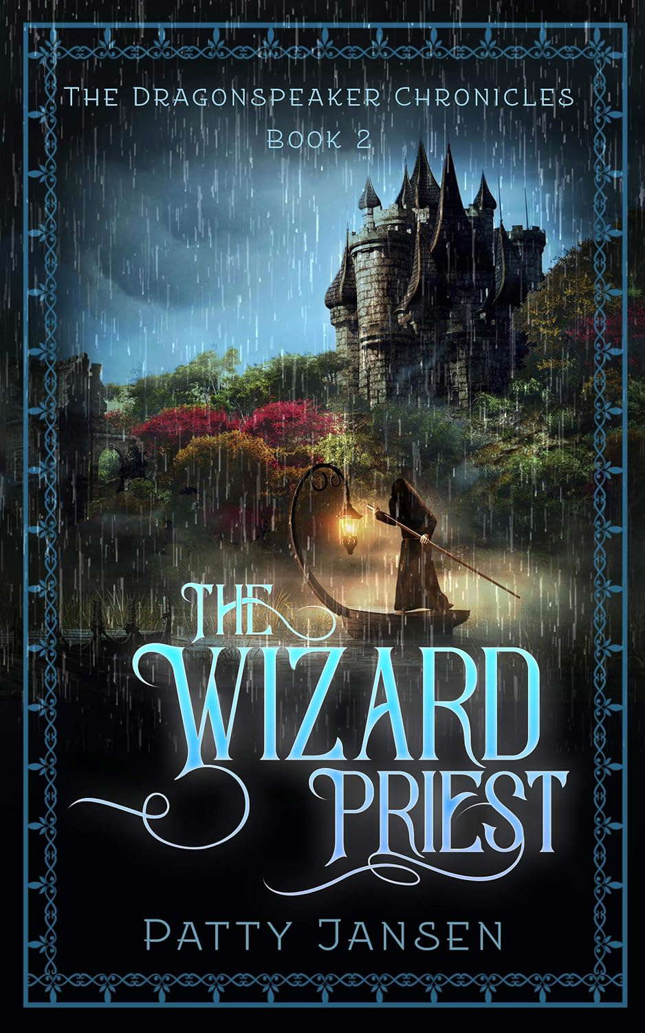 The Wizard Priest (Dragonspeaker Chronicles Book 2) poster