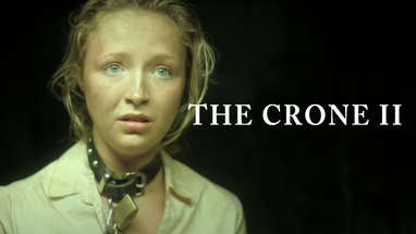 The Crone II - Creepy Horror Short Film poster