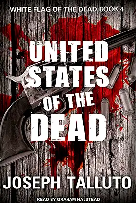 United States of the Dead (White Flag of the Dead, 4) poster