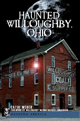 Haunted Willoughby, Ohio (Haunted America) poster