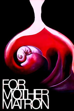 For Mother Matron poster