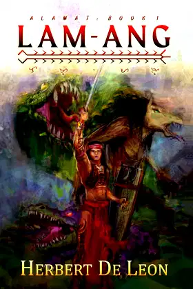 Alamat Book 1: Lam-ang: Philippine Mythology (Alamat Book Series) poster