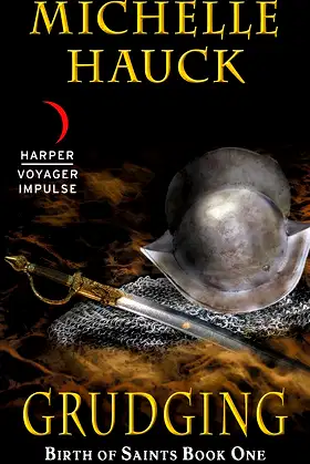 Grudging: Birth of Saints Book One poster