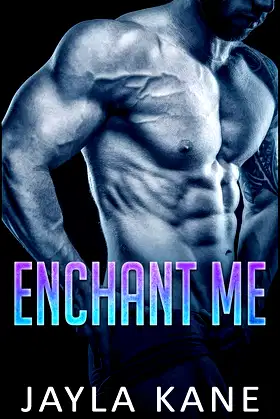 Enchant Me: A Paranormal Romance (Legends of the Ashwood Institute Book 5) poster
