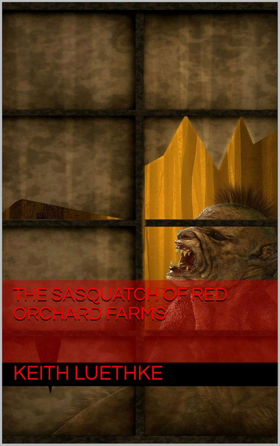 The Sasquatch Of Red Orchard Farms poster