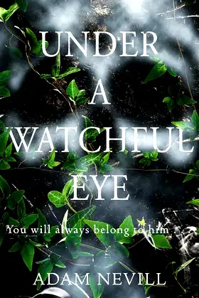 Under a Watchful Eye poster