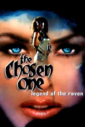 The Chosen One: Legend of the Raven poster