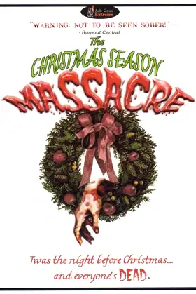 The Christmas Season Massacre poster