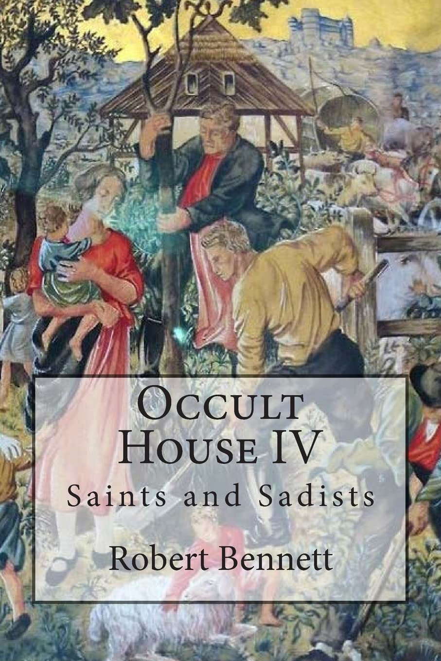 Occult House IV: Saints and Sadists (Rupert Garfield Saga) poster